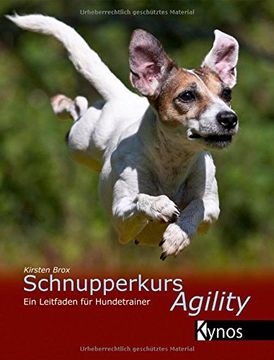 portada Schnupperkurs Agility: Eine Organisationshilfe für Hundetrainer (en Alemán)