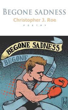 portada Begone Sadness (en Inglés)
