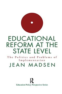 portada Educational Reform at the State Level: The Politics and Problems of Implementation (en Inglés)