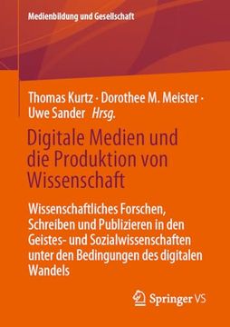 portada Digitale Medien und die Produktion von Wissenschaft (en Alemán)