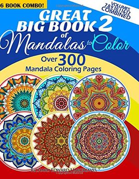 portada Great big Book 2 of Mandalas to Color - Over 300 Mandala Coloring Pages - Vol. 7,8,9,10,11 & 12 Combined: 6 Book Combo - Ranging From Simple & Easy to. Coloring Books Value Pack Compilation) 