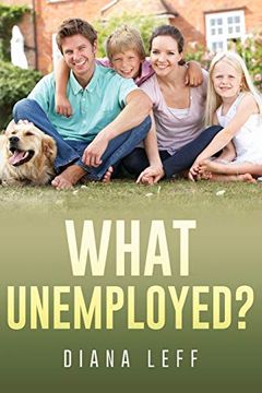 portada What Unemployed? (in English)