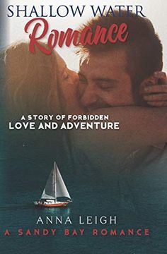 portada Shallow Water Romance: A Story of Forbidden Love and Adventure (in English)