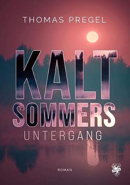 portada Kaltsommers Untergang (en Alemán)