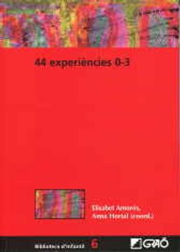 portada 44 Experiències 0-3: 006 (Biblioteca D'Infantil)