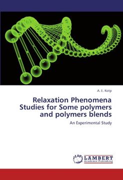 portada relaxation phenomena studies for some polymers and polymers blends (en Inglés)