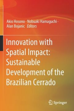 portada Innovation with Spatial Impact: Sustainable Development of the Brazilian Cerrado (en Inglés)