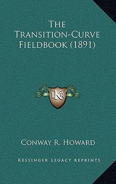 portada the transition-curve fieldbook (1891) (in English)