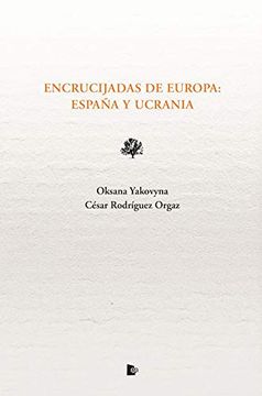 portada Encrucijadas de Europa. España y Ucrania (in Spanish)