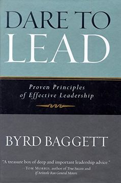 portada Dare to Lead: Proven Principles of Effective Leadership (en Inglés)