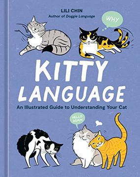 portada Kitty Language: An Illustrated Guide to Understanding Your cat (en Inglés)