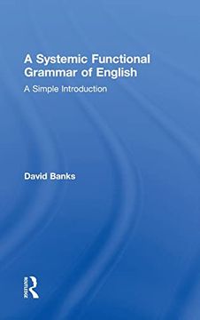 portada A Systemic Functional Grammar of English: A Simple Introduction (en Inglés)