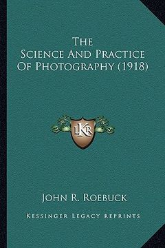 portada the science and practice of photography (1918) (in English)