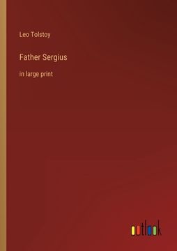 portada Father Sergius: in large print (in English)