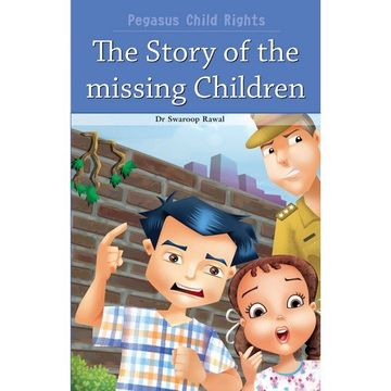 portada The Story of the Missing Children (Pegasus Child Rights) (in English)