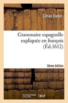 portada Grammaire Espagnolle Expliquee En Francois 3e Edition (Langues) (French Edition)