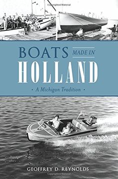 portada Boats Made in Holland: A Michigan Tradition (Transportation) (en Inglés)