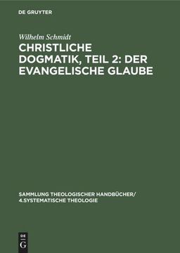 portada Christliche Dogmatik, Teil 2: Der Evangelische Glaube (en Alemán)