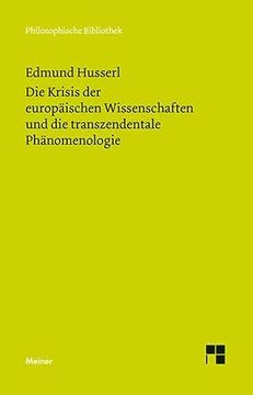 portada Die Krisis der Europäischen Wissenschaften und die Transzendentale Phänomenologie: Eine Einleitung in die Phänomenologische Philosophie (en Alemán)