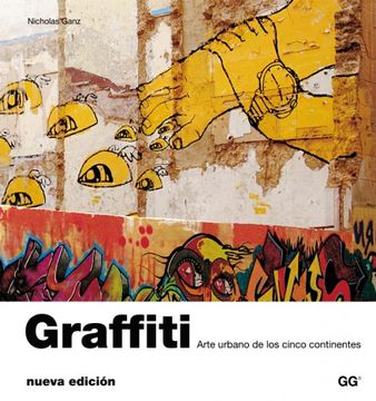 portada Graffiti. Arte Urbano de los Cinco Continentes