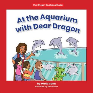 portada At the Aquarium with Dear Dragon (en Inglés)
