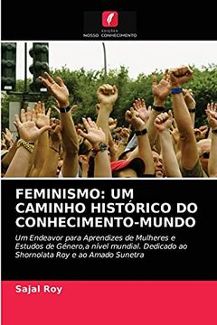 portada Feminismo: Um Caminho Histórico do Conhecimento-Mundo (en Portugués)