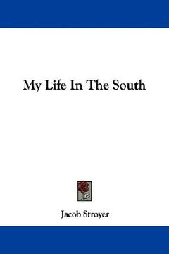 portada my life in the south