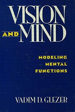 portada Vision and Mind: Modeling Mental Functions (en Inglés)