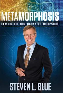 portada Metamorphosis: From Rust-belt To High-tech In A 21st Century World (en Inglés)