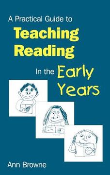 portada a practical guide to teaching reading in the early years (en Inglés)