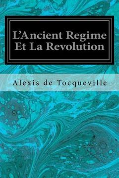 portada L'Ancient Regime Et La Revolution (en Francés)