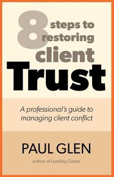 portada 8 steps to restoring client trust (en Inglés)