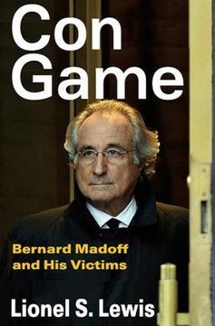 portada Con Game: Bernard Madoff and His Victims (in English)