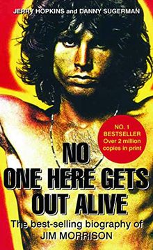 portada No one Here Gets out Alive: The Biography of jim Morrison. Jerry Hopkins, Daniel Sugerman (en Inglés)