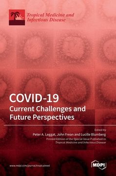 portada Covid-19: Current Challenges and Future Perspectives: Current Challenges and Future Perspectives: Current Challenges and Future (en Inglés)