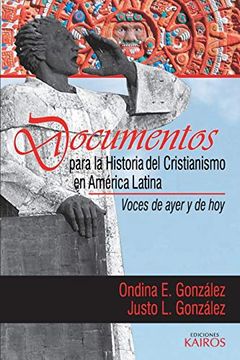portada Documentos Para la Historia del Cristianismo en América Latina: Voces de Ayer y hoy (in Spanish)