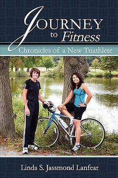 portada journey to fitness - chronicles of a new triathlete (en Inglés)