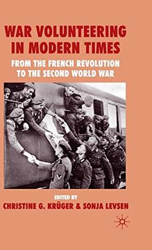 portada War Volunteering in Modern Times: From the French Revolution to the Second World war (in English)