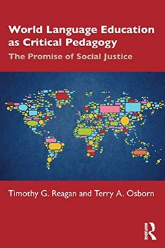 portada World Language Education as Critical Pedagogy: The Promise of Social Justice (in English)