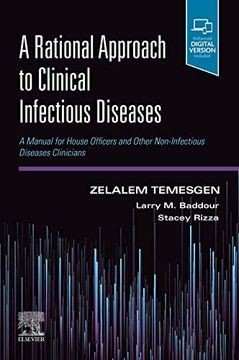 portada A Rational Approach to Clinical Infectious Diseases: A Manual for House Officers and Other Non-Infectious Diseases Clinicians (en Inglés)