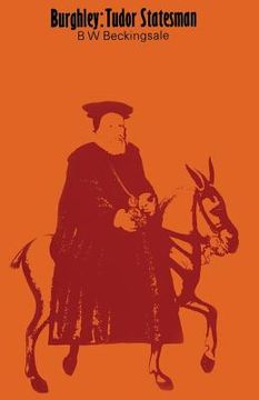 portada Burghley: Tudor Statesman 1520-1598 (en Inglés)
