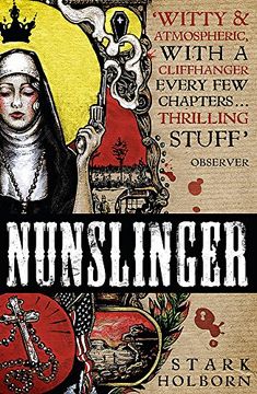 portada Nunslinger: The Complete Series: High Adventure, Low Skulduggery and Spectacular Shoot-Outs in the Wildest Wild West