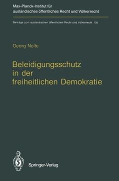 portada Beleidigungsschutz in der freiheitlichen Demokratie / Defamation Law in Democratic States (Beiträge zum ausländischen öffentlichen Recht und Völkerrecht) (German Edition)