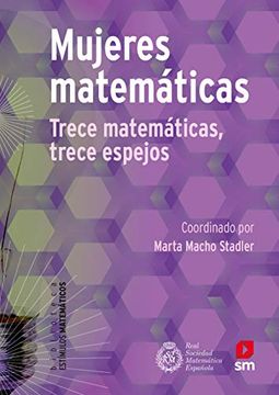 portada Mujeres Matemáticas: Trece Matemáticas, Trece Espejos: 10 (Estímulos Matemáticos) (in Spanish)