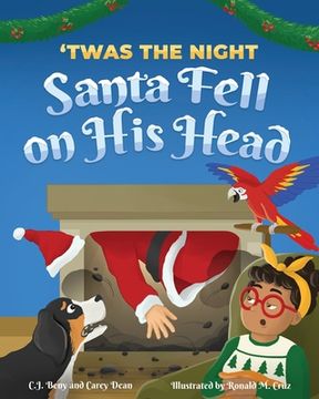 portada 'Twas the Night Santa Fell on His Head (en Inglés)
