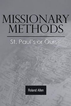 portada Missionary Methods: St. Paul's or Ours? (en Inglés)