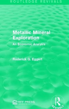portada Metallic Mineral Exploration: An Economic Analysis (en Inglés)