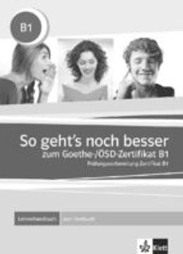 So Gehts Noch Besser Zum Goethe Osd Z B1 Libro Profesor (en Alemán)