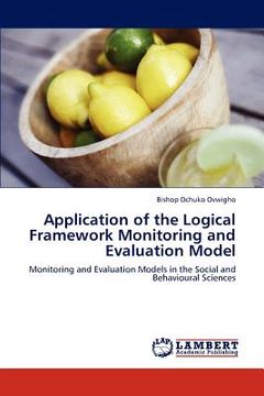 portada application of the logical framework monitoring and evaluation model (en Inglés)