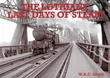 portada Lothians' Last Days of Steam 